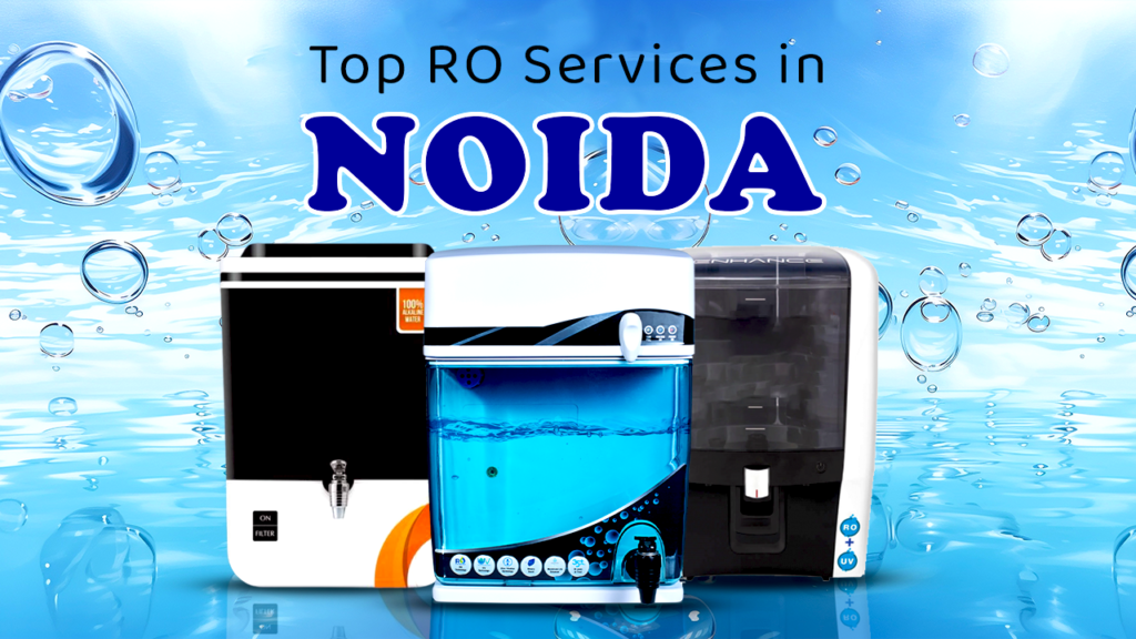 Top RO Services in Noida